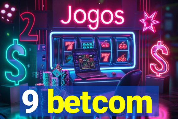 9 betcom